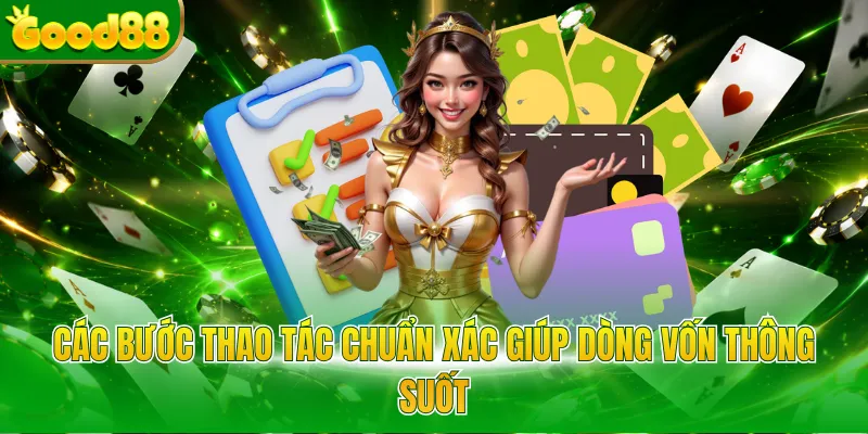 Nạp Tiền Good88 - Hướng Dẫn Giao Dịch Siêu An Toàn - POVIP