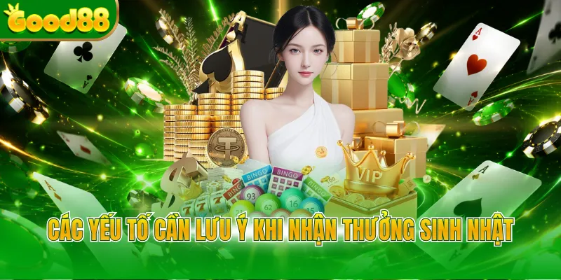Khuyến Mãi Tặng Sinh Nhật Good88 Nhận Thưởng Khủng - POVIP