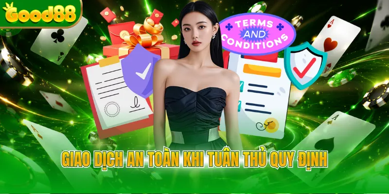 Điều Kiện Điều Khoản GOOD88 Cập Nhật Quy Định Mới Nhất - POVIP