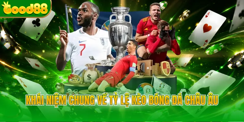 Tỷ Lệ Kèo Bóng Đá Châu Âu Good88 - Bí Quyết Thắng Lớn - POVIP
